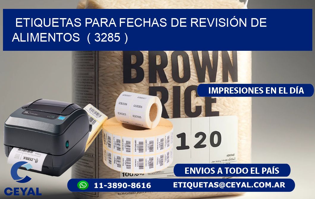 ETIQUETAS PARA FECHAS DE REVISIÓN DE ALIMENTOS  ( 3285 )