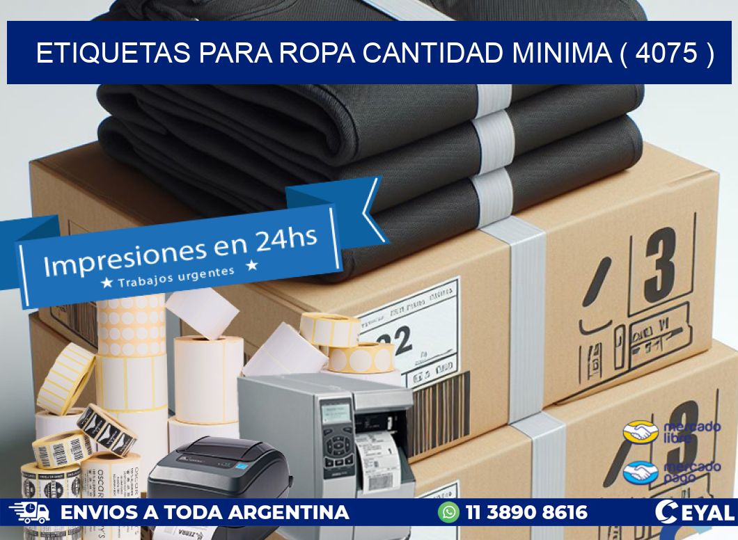 ETIQUETAS PARA ROPA CANTIDAD MINIMA ( 4075 )