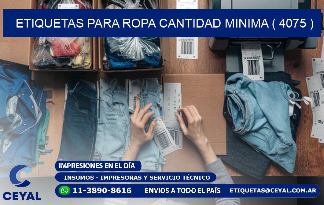 ETIQUETAS PARA ROPA CANTIDAD MINIMA ( 4075 )