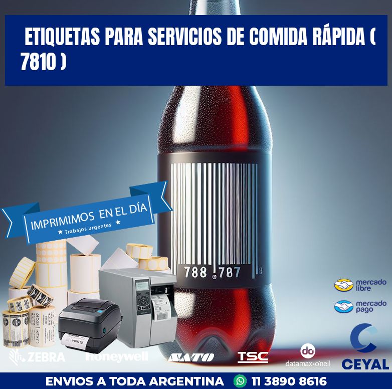 ETIQUETAS PARA SERVICIOS DE COMIDA RÁPIDA ( 7810 )