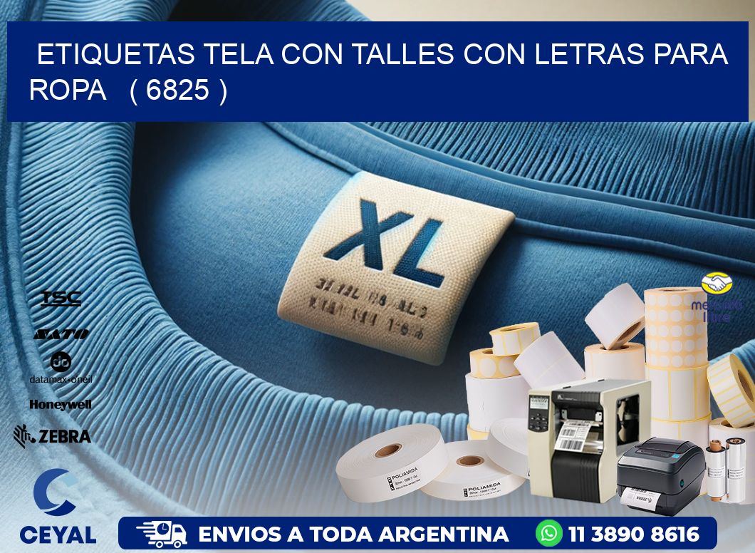 ETIQUETAS TELA CON TALLES CON LETRAS PARA ROPA   ( 6825 )