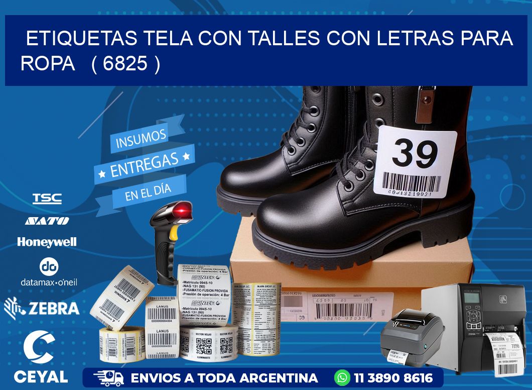 ETIQUETAS TELA CON TALLES CON LETRAS PARA ROPA   ( 6825 )