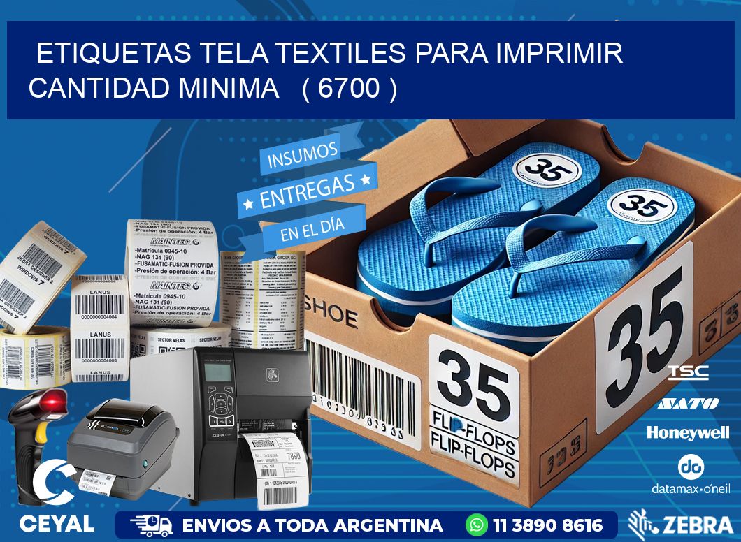 ETIQUETAS TELA TEXTILES PARA IMPRIMIR CANTIDAD MINIMA   ( 6700 )