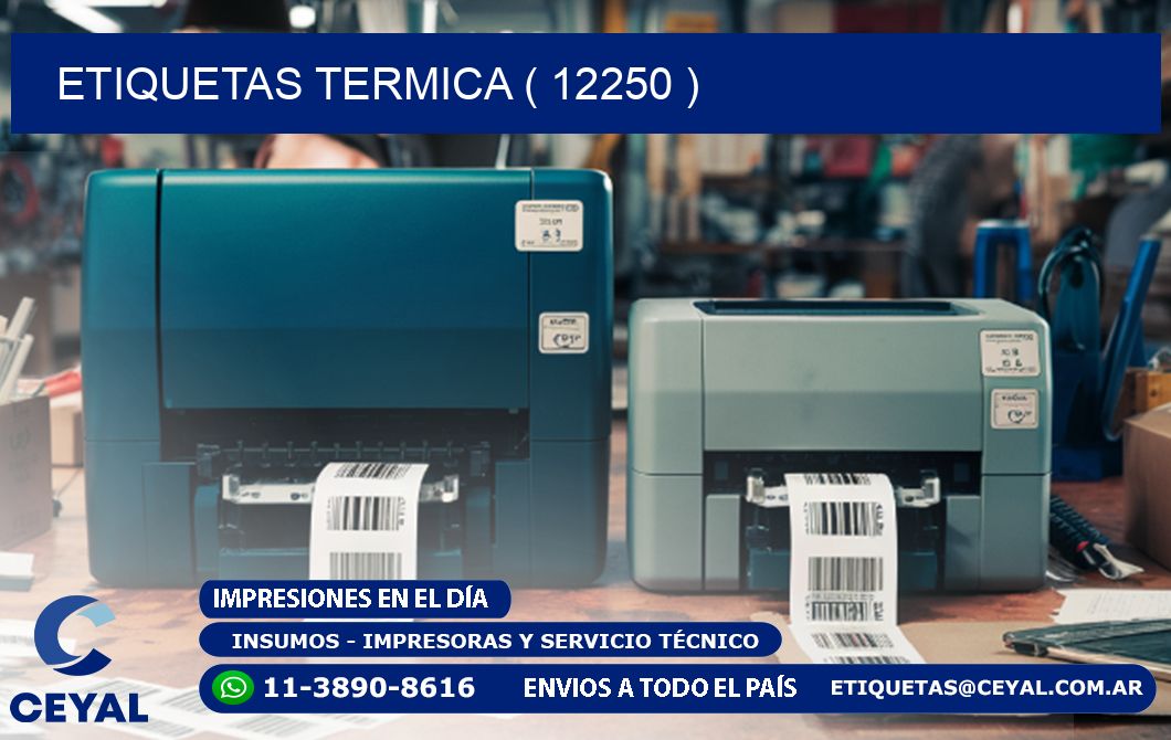 ETIQUETAS TERMICA ( 12250 )