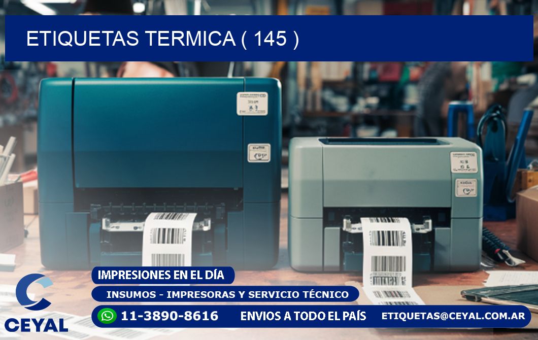 ETIQUETAS TERMICA ( 145 )