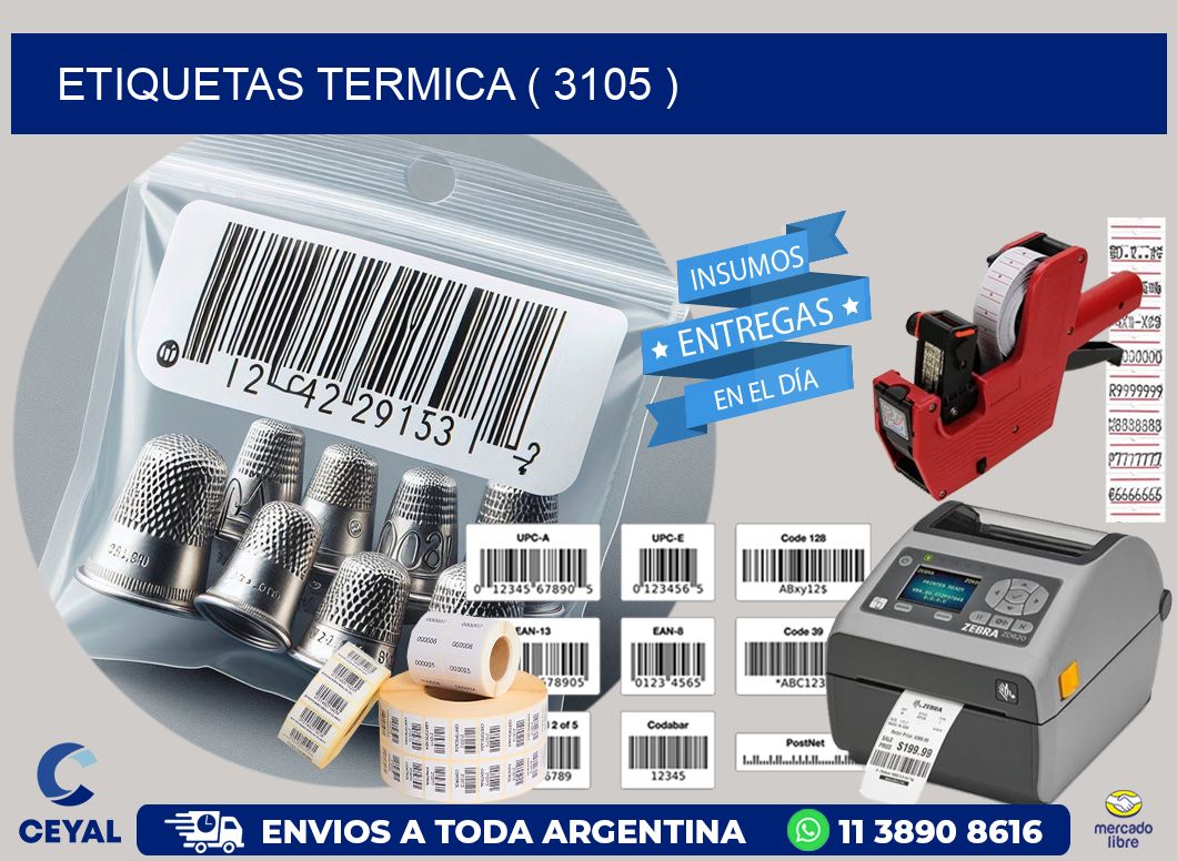 ETIQUETAS TERMICA ( 3105 )