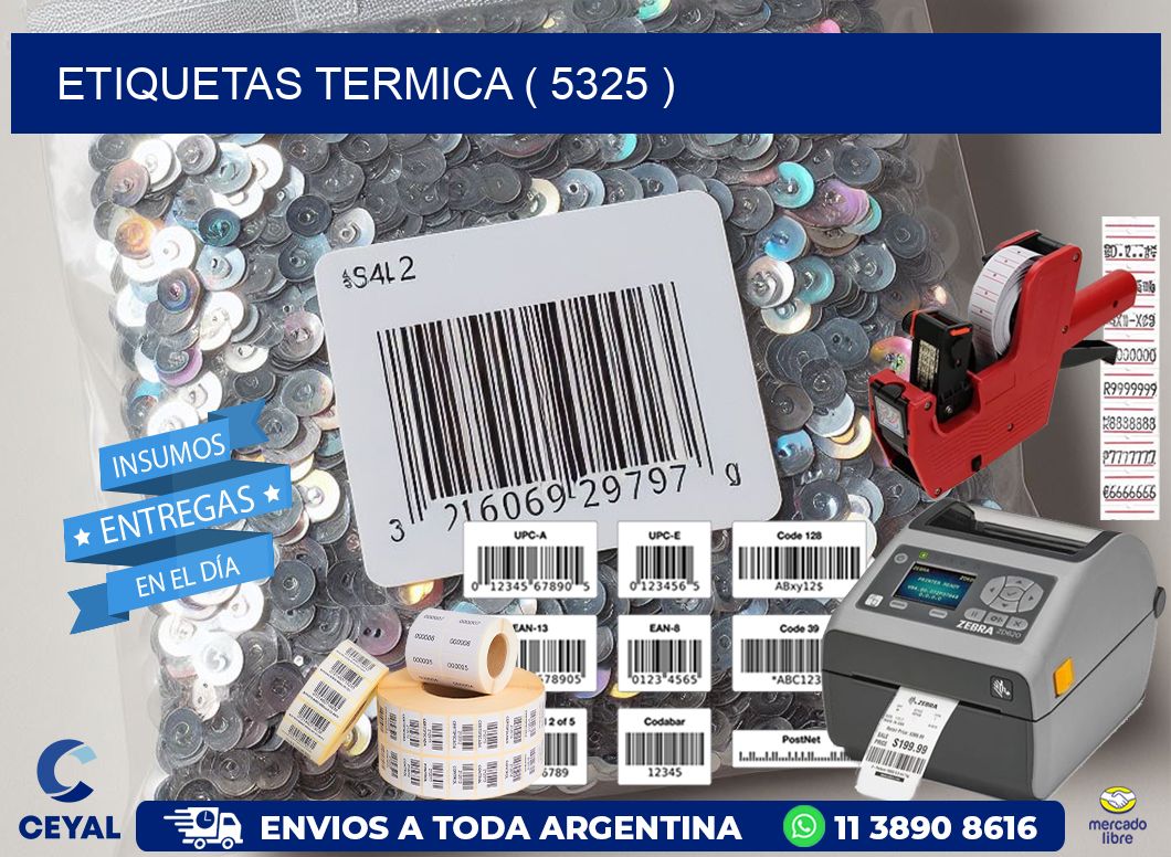 ETIQUETAS TERMICA ( 5325 )