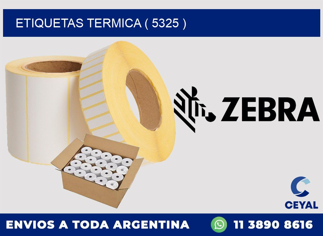 ETIQUETAS TERMICA ( 5325 )