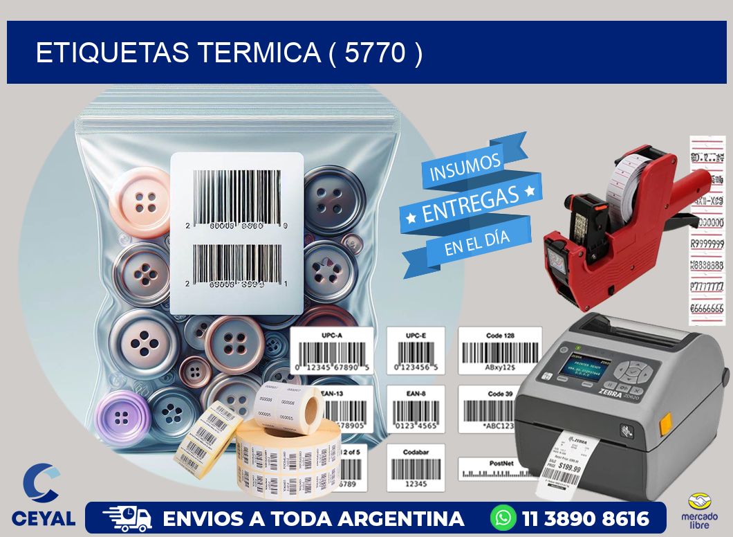 ETIQUETAS TERMICA ( 5770 )