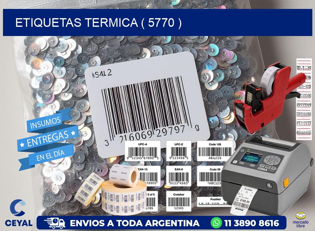 ETIQUETAS TERMICA ( 5770 )