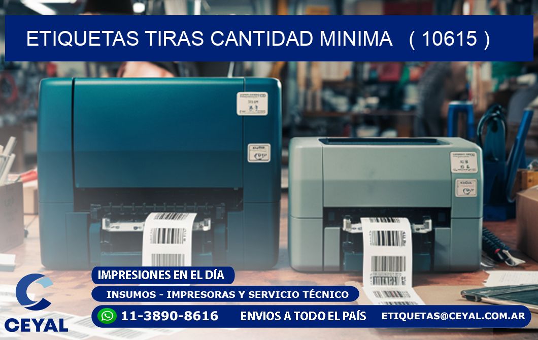 ETIQUETAS TIRAS CANTIDAD MINIMA   ( 10615 )
