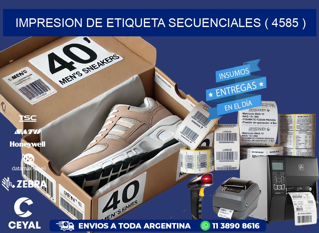 IMPRESION DE ETIQUETA SECUENCIALES ( 4585 )