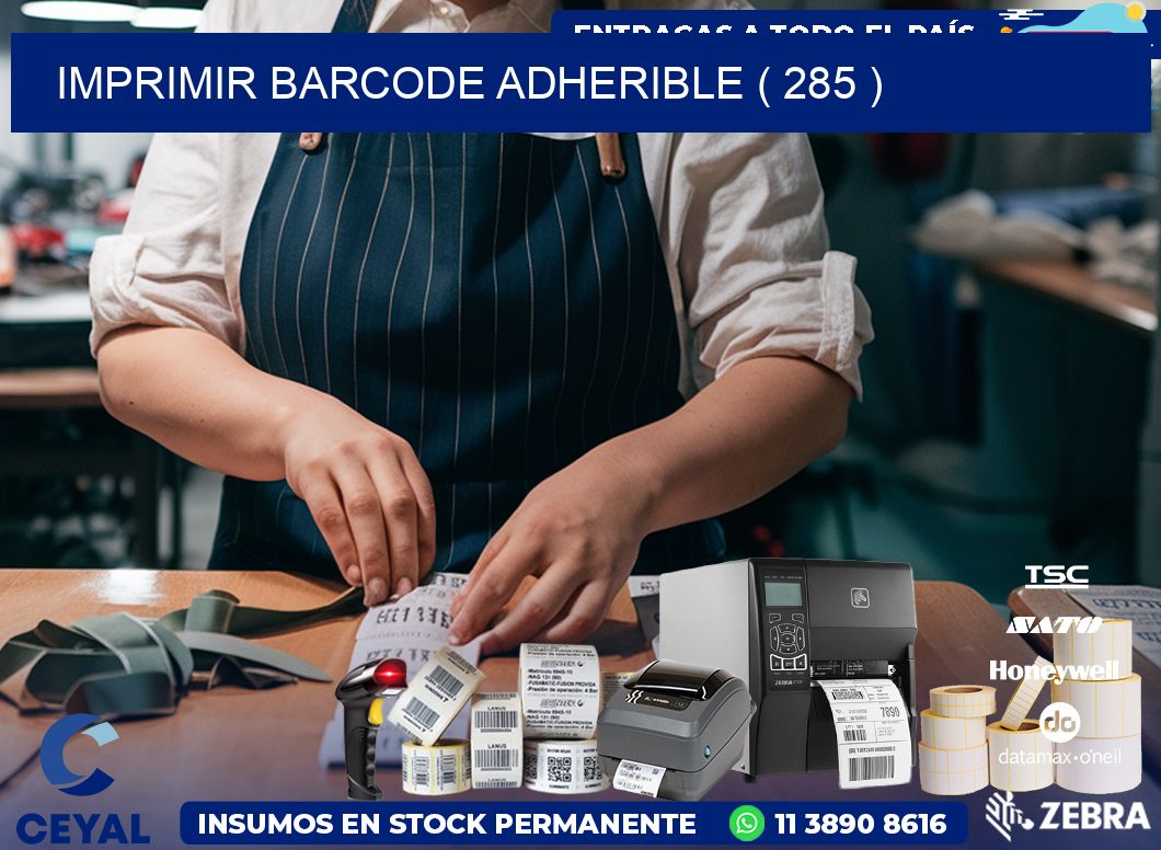 IMPRIMIR BARCODE ADHERIBLE ( 285 )