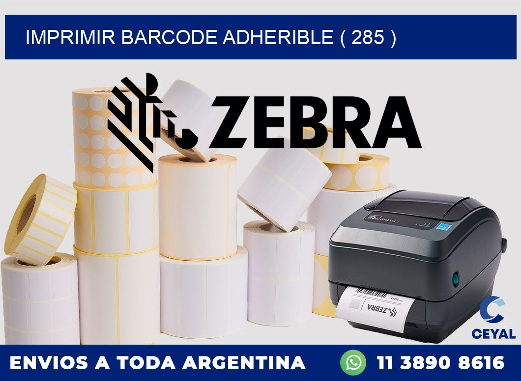 IMPRIMIR BARCODE ADHERIBLE ( 285 )