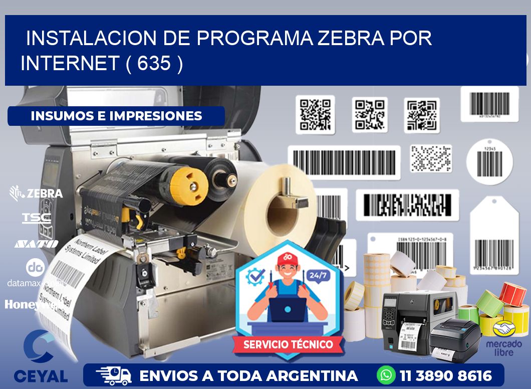 INSTALACION DE PROGRAMA ZEBRA POR INTERNET ( 635 )