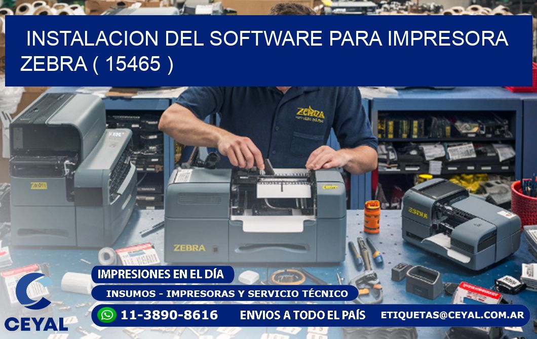 INSTALACION DEL SOFTWARE PARA IMPRESORA ZEBRA ( 15465 )