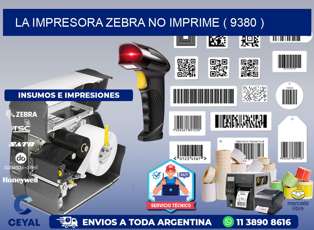 LA IMPRESORA ZEBRA NO IMPRIME ( 9380 )