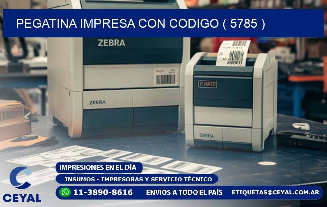 PEGATINA IMPRESA CON CODIGO ( 5785 )