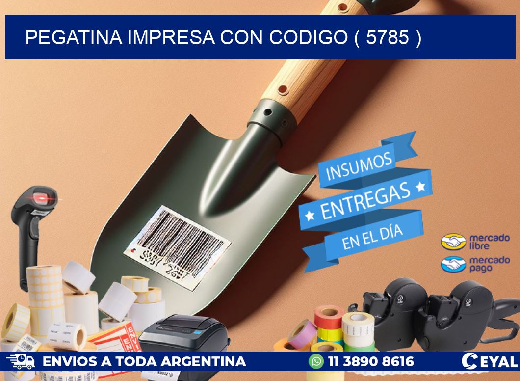 PEGATINA IMPRESA CON CODIGO ( 5785 )