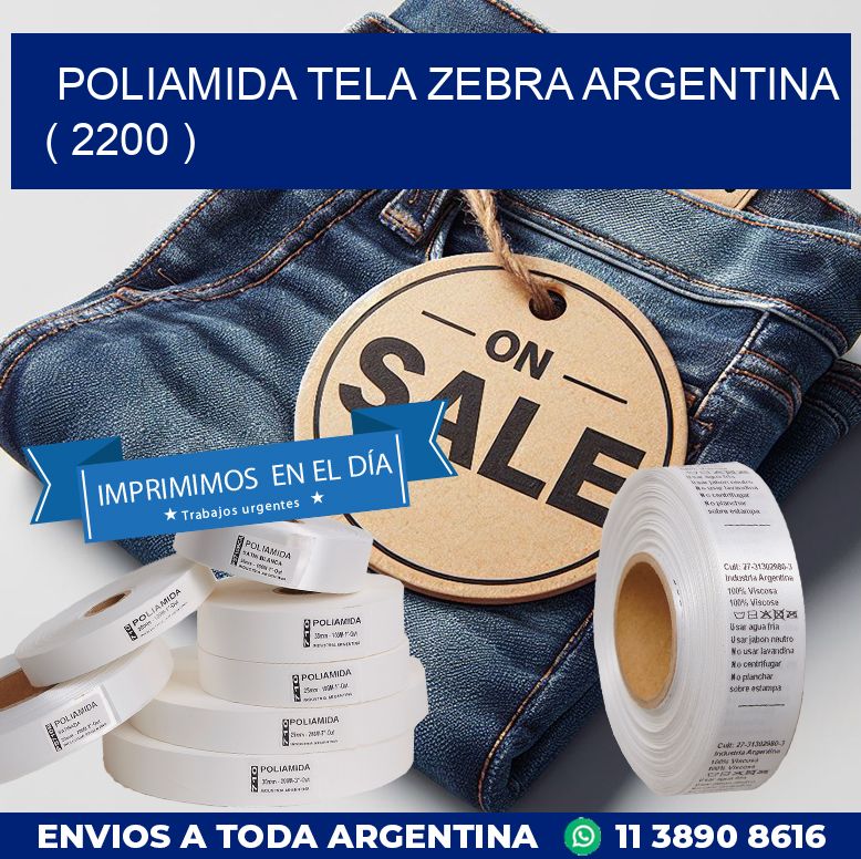POLIAMIDA TELA ZEBRA ARGENTINA ( 2200 )