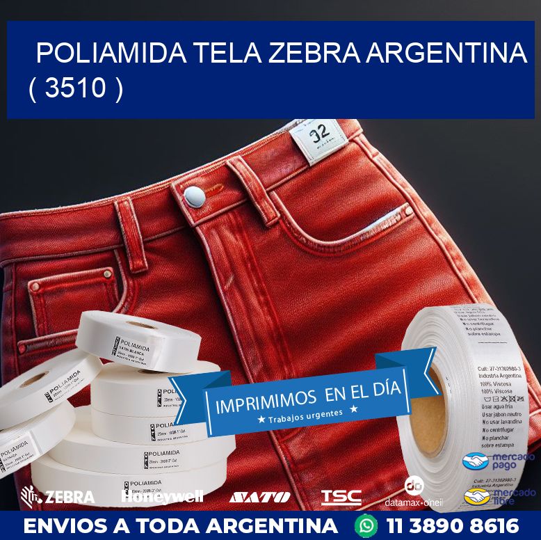 POLIAMIDA TELA ZEBRA ARGENTINA ( 3510 )