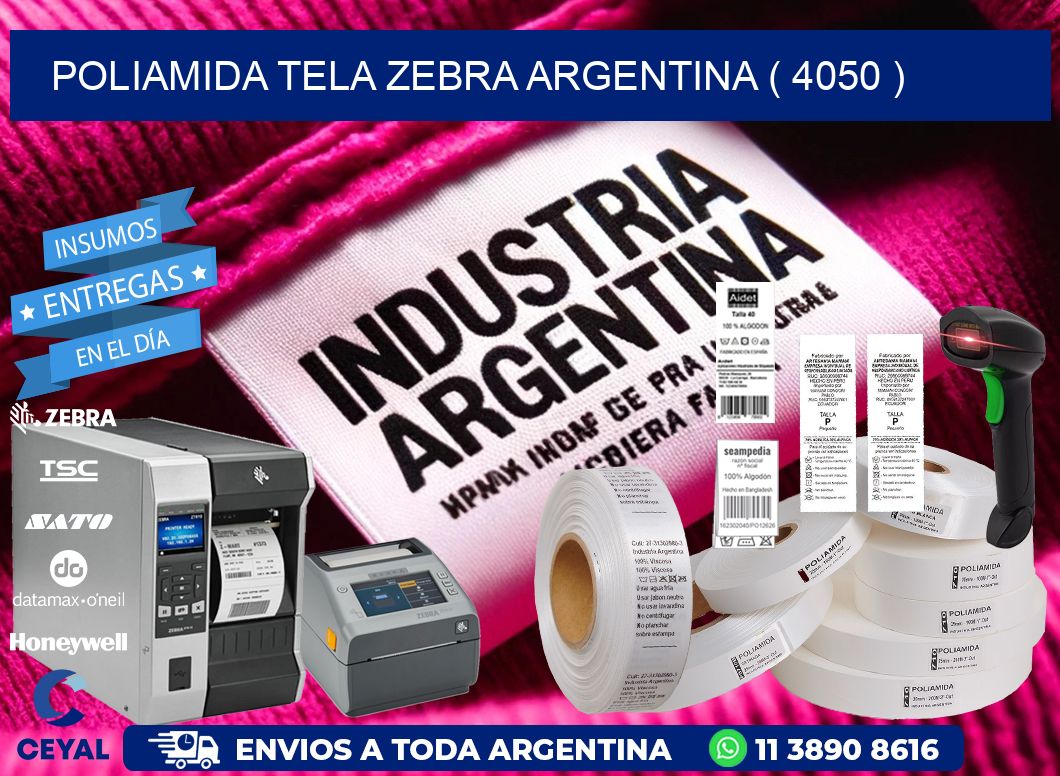 POLIAMIDA TELA ZEBRA ARGENTINA ( 4050 )