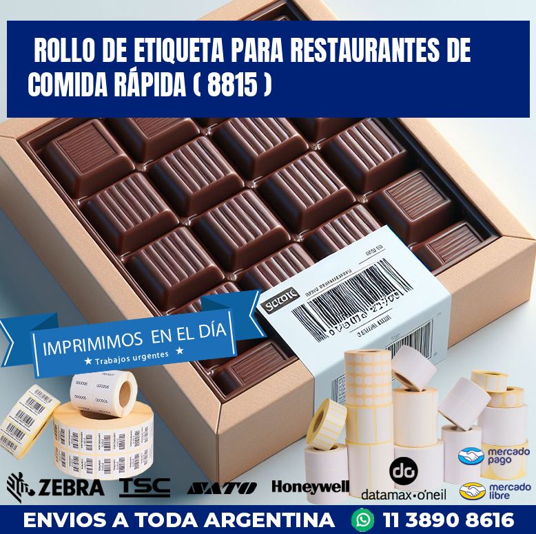 ROLLO DE ETIQUETA PARA RESTAURANTES DE COMIDA RÁPIDA ( 8815 )