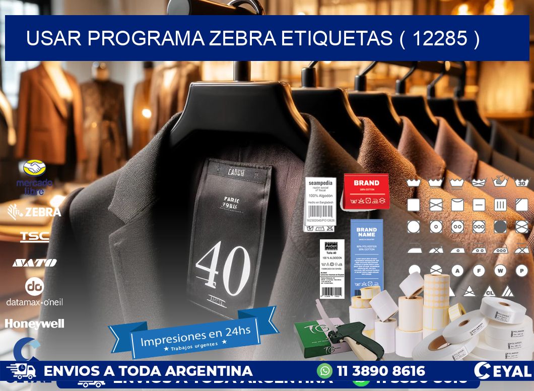 USAR PROGRAMA ZEBRA ETIQUETAS ( 12285 )