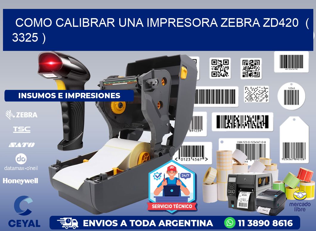 como calibrar una impresora zebra zd420  ( 3325 )