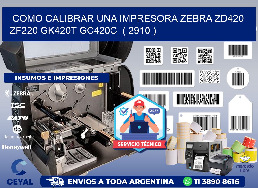 como calibrar una impresora zebra zd420 ZF220 GK420T GC420C  ( 2910 )