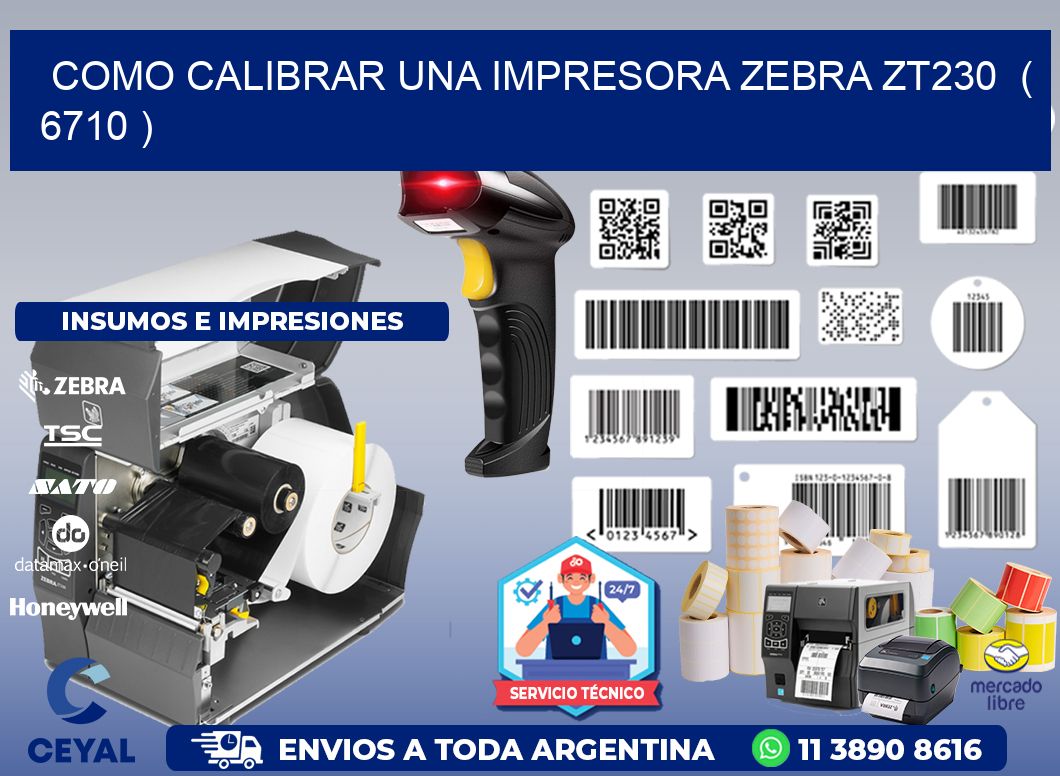 como calibrar una impresora zebra zt230  ( 6710 )