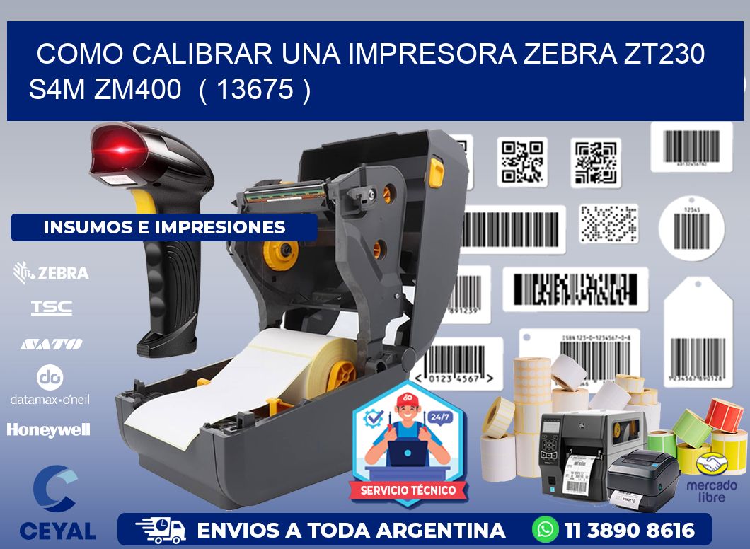 como calibrar una impresora zebra zt230 S4M ZM400  ( 13675 )