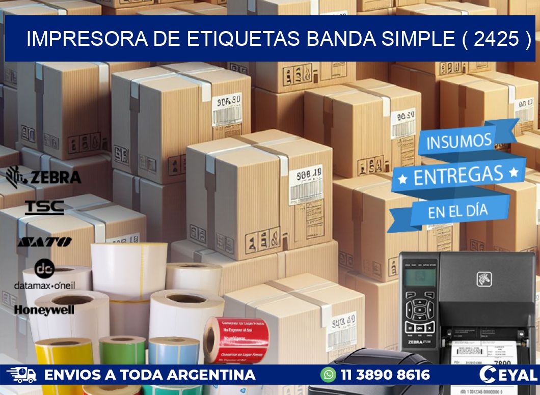 impresora de etiquetas banda simple ( 2425 )