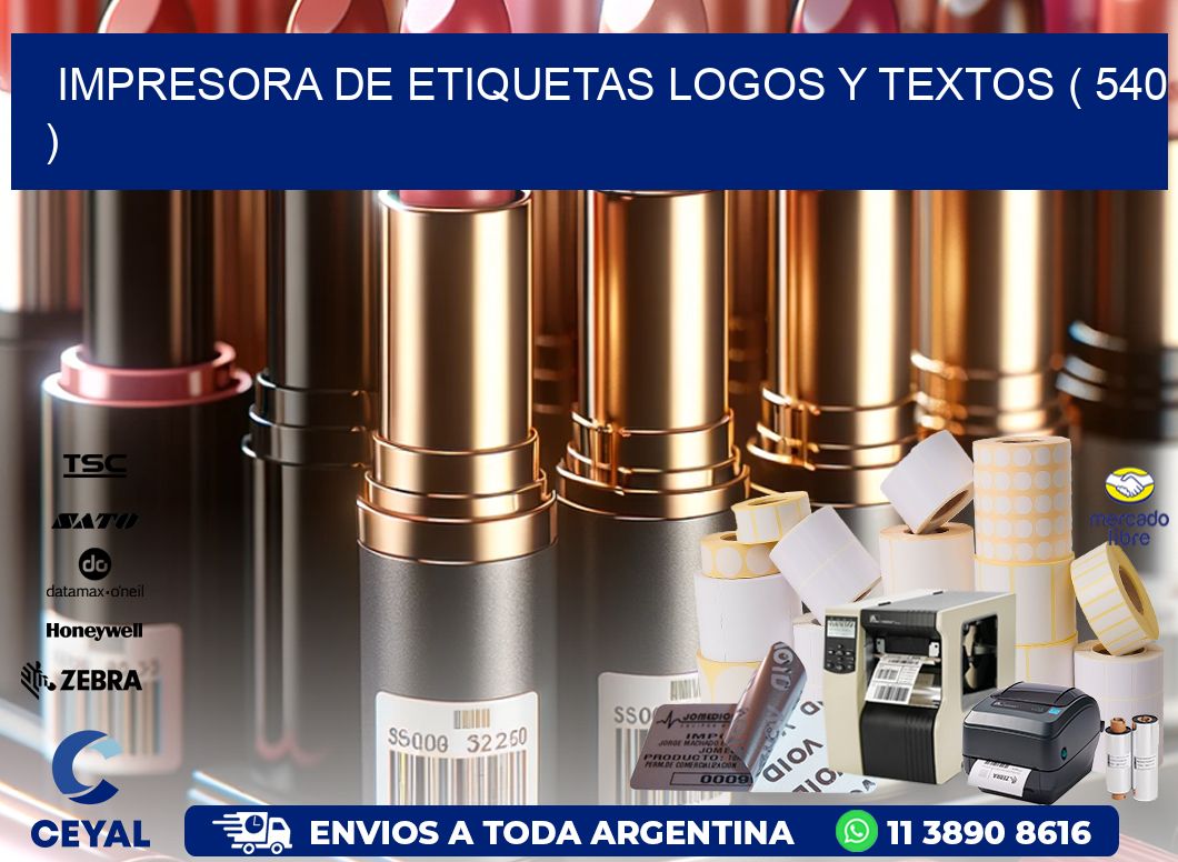 impresora de etiquetas logos y textos ( 540 )