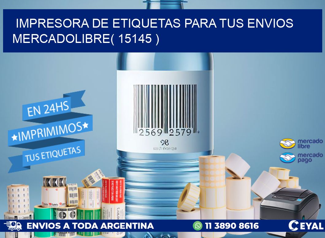 impresora de etiquetas para tus envios mercadolibre( 15145 )