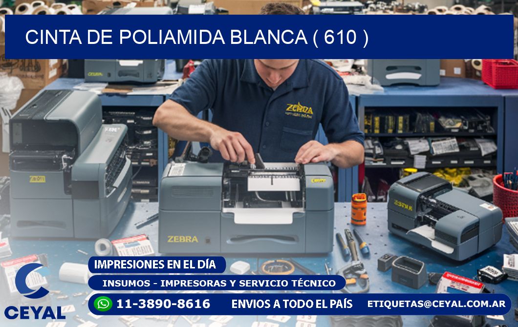 CINTA DE POLIAMIDA BLANCA ( 610 )