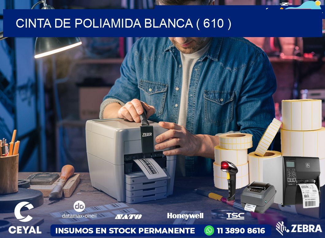 CINTA DE POLIAMIDA BLANCA ( 610 )