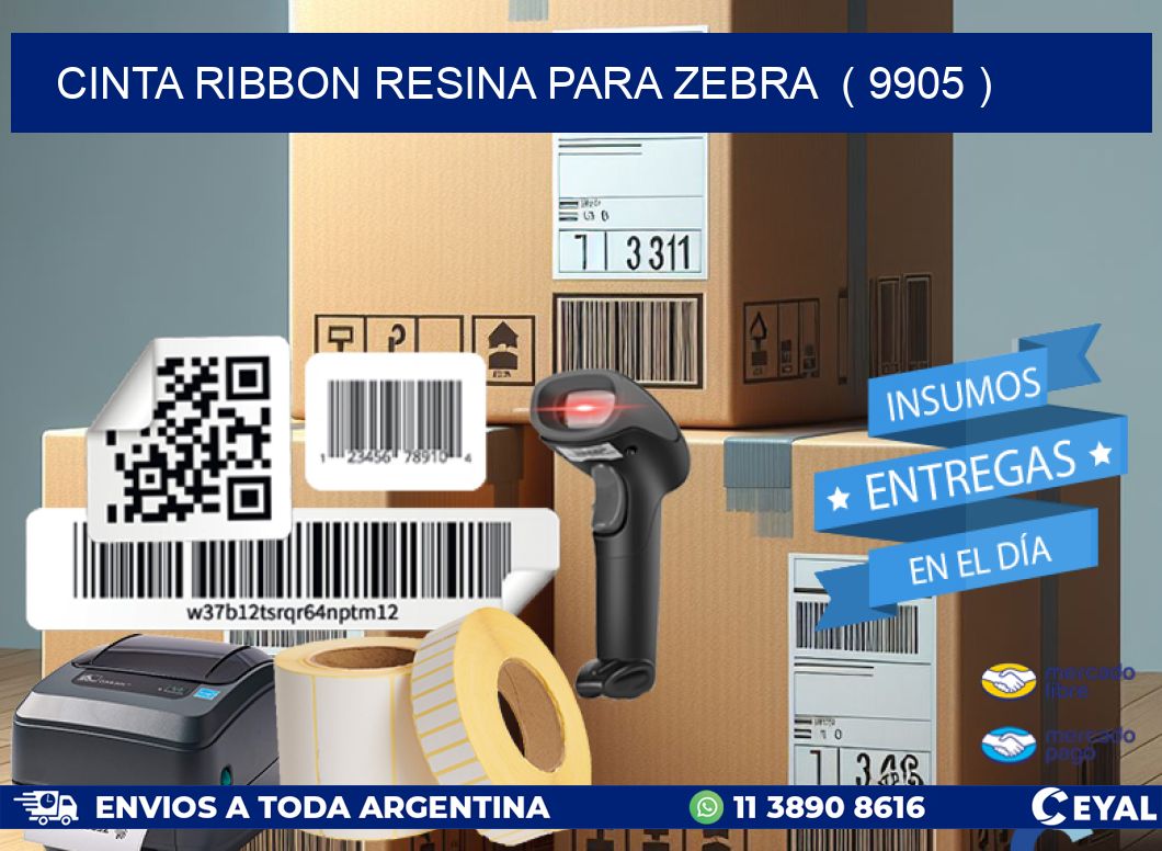 CINTA RIBBON RESINA PARA ZEBRA  ( 9905 )