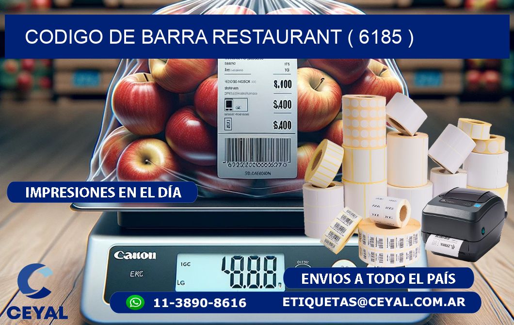 CODIGO DE BARRA RESTAURANT ( 6185 )