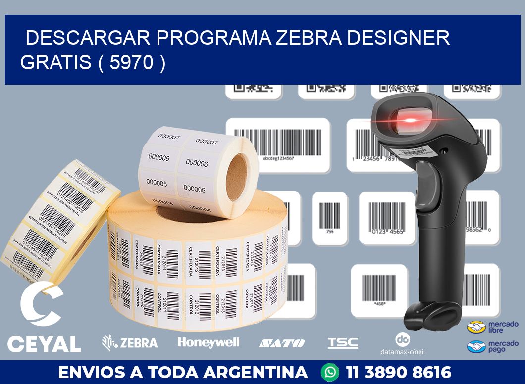 DESCARGAR PROGRAMA ZEBRA DESIGNER GRATIS ( 5970 )