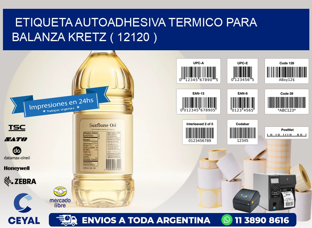 ETIQUETA AUTOADHESIVA TERMICO PARA BALANZA KRETZ ( 12120 )