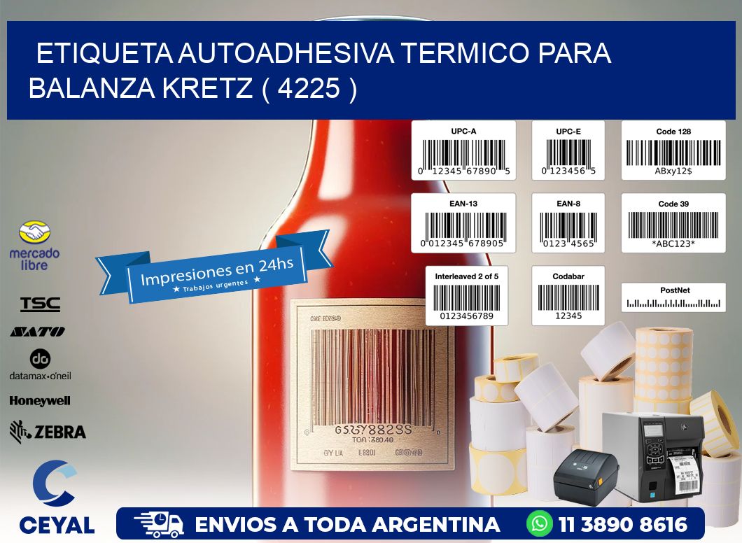 ETIQUETA AUTOADHESIVA TERMICO PARA BALANZA KRETZ ( 4225 )