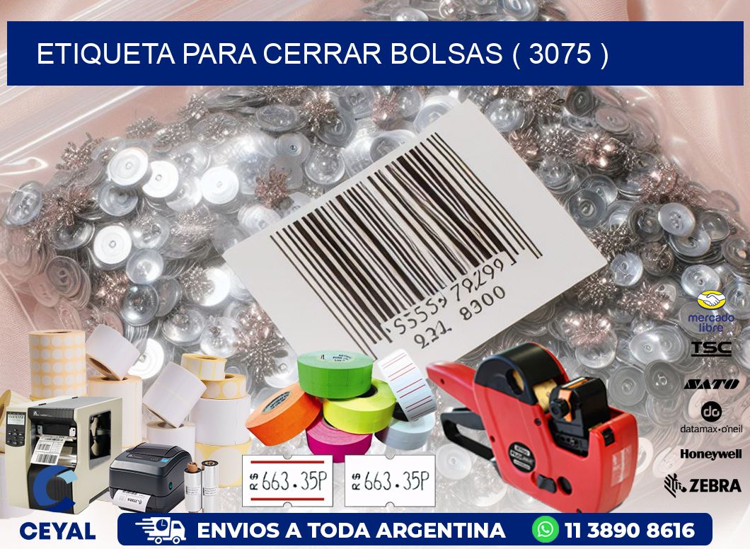 ETIQUETA PARA CERRAR BOLSAS ( 3075 )