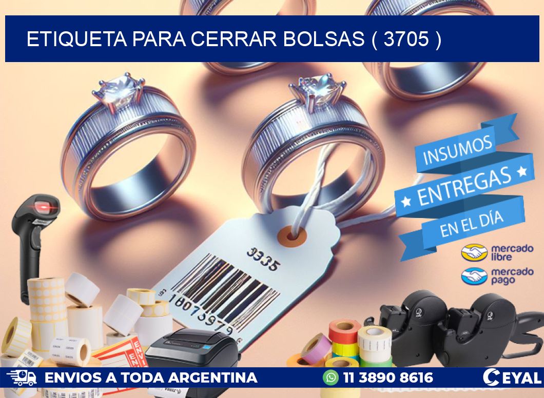 ETIQUETA PARA CERRAR BOLSAS ( 3705 )