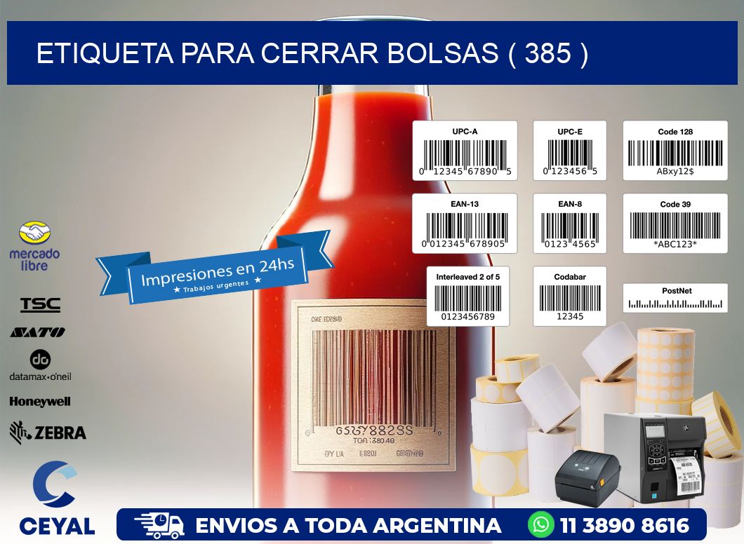 ETIQUETA PARA CERRAR BOLSAS ( 385 )