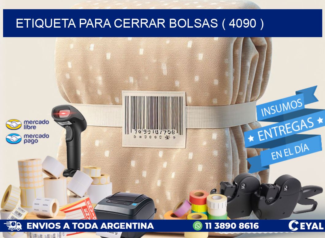 ETIQUETA PARA CERRAR BOLSAS ( 4090 )