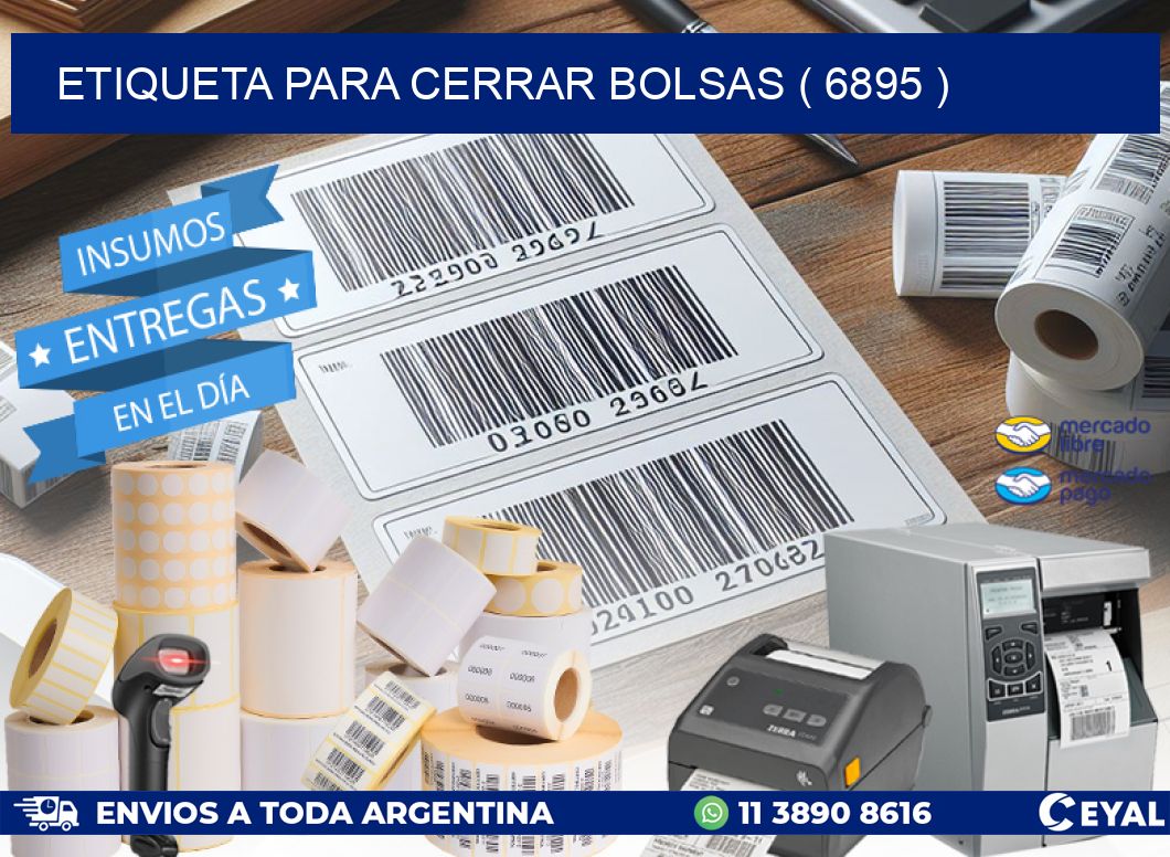 ETIQUETA PARA CERRAR BOLSAS ( 6895 )