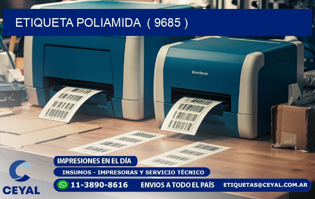 ETIQUETA POLIAMIDA  ( 9685 )