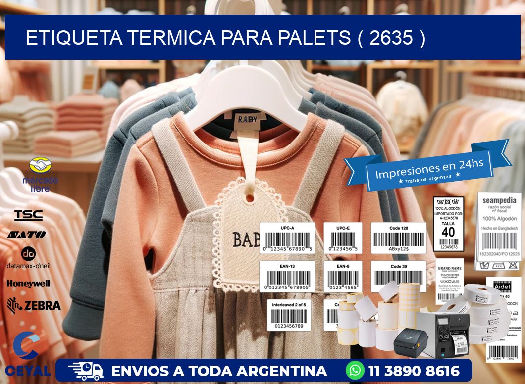 ETIQUETA TERMICA PARA PALETS ( 2635 )