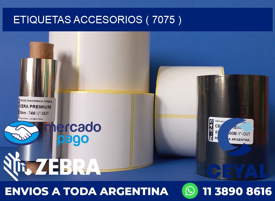 ETIQUETAS ACCESORIOS ( 7075 )